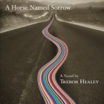 A Horse Named Sorrow