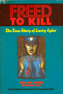 Cover of Freed to Kill: The True Story of Larry Eyler