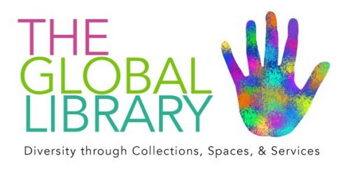multicolored hand next to the text "the global library: diversity through collections, space, and services"